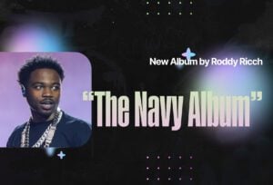 &#8220;The Navy Album&#8221;: New Album by Roddy Ricch